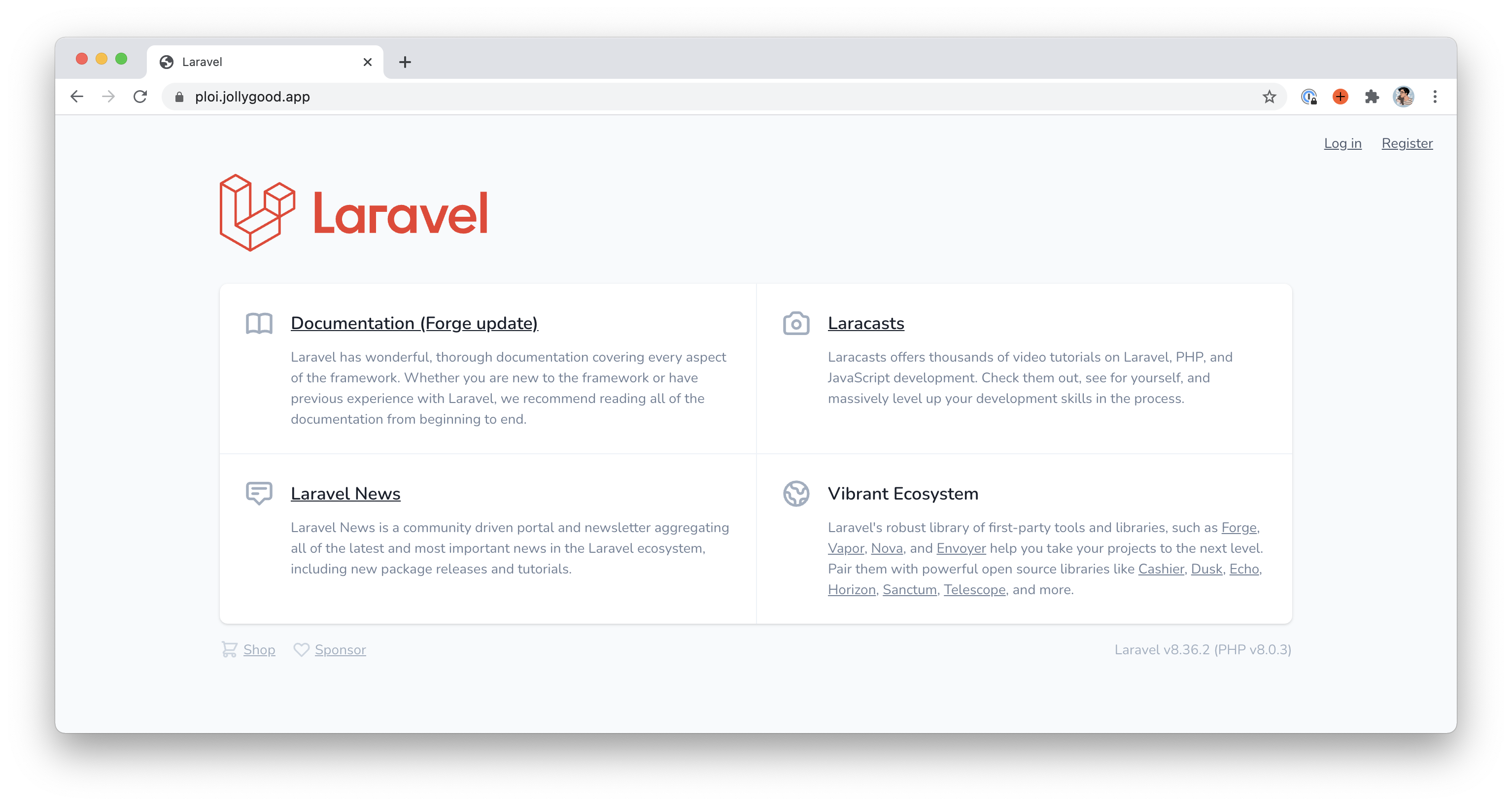 Screenshot of a browser visiting the page at ploi.jollygood.app. It shows the boilerplate of a newly created Laravel application.