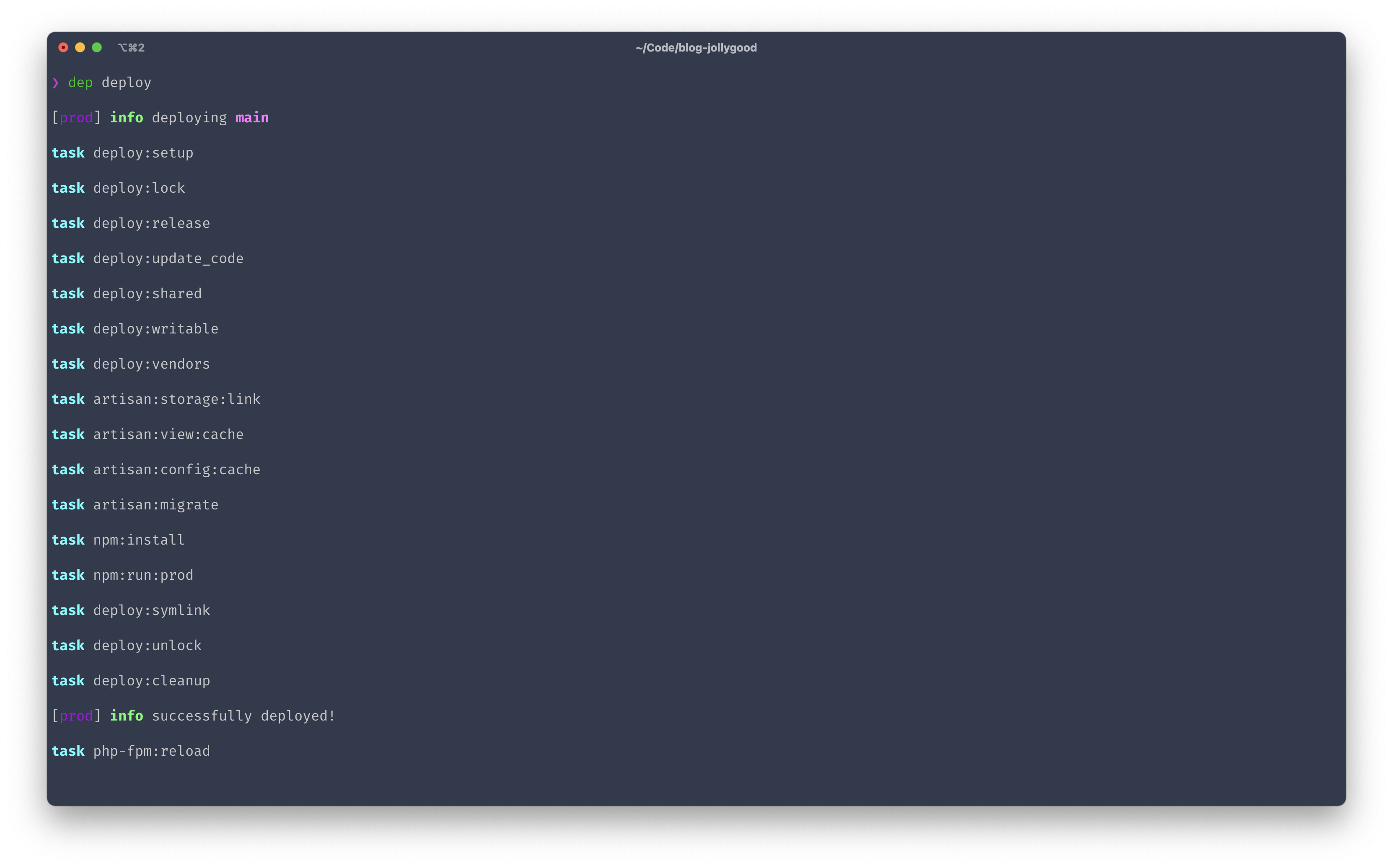 Screenshot of the terminal output for a successful “dep deploy”.
