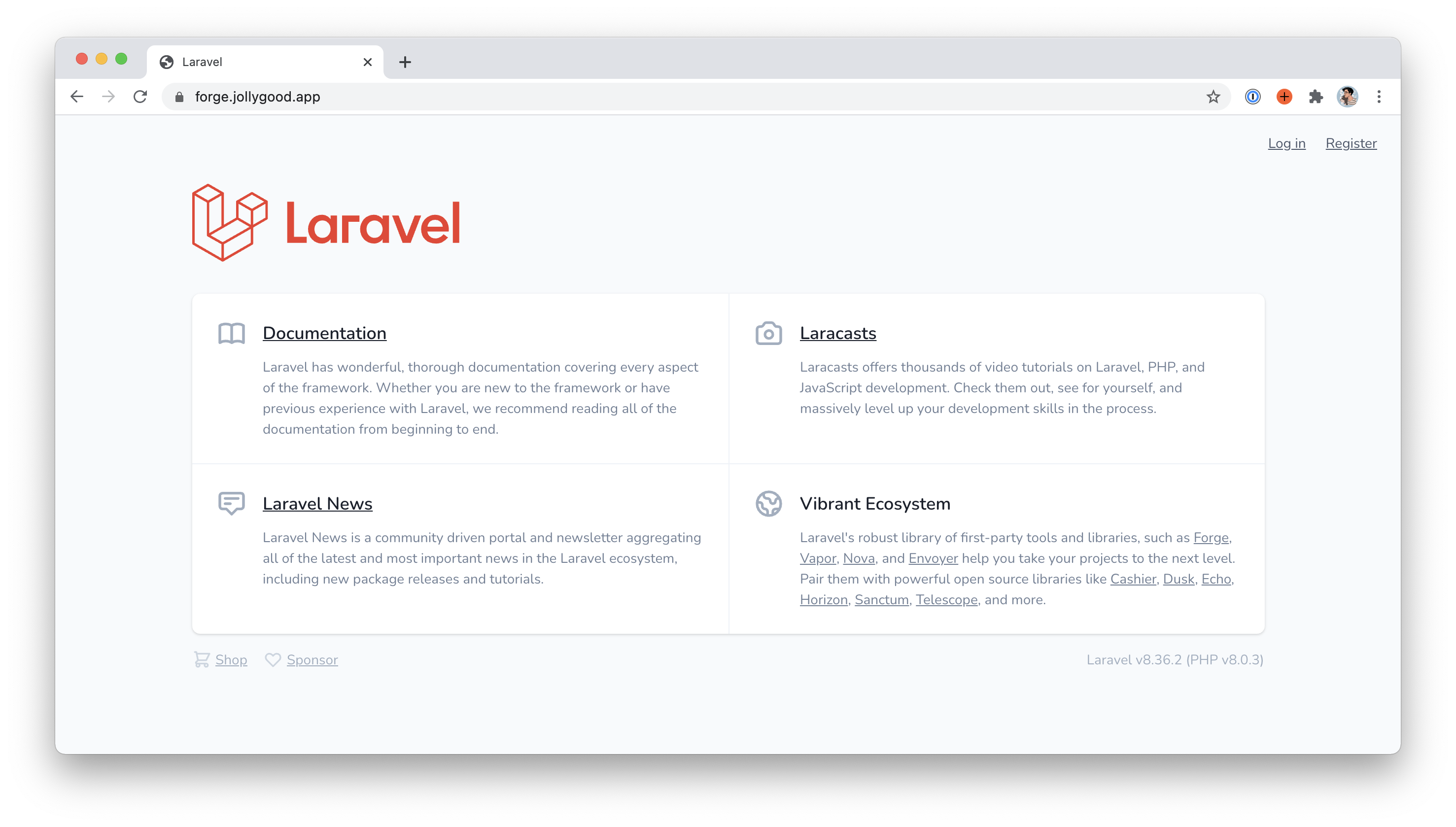 Screenshot of a browser visiting the page at forge.jollygood.app. It shows the boilerplate of a newly created Laravel application.